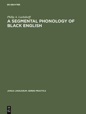 cover image of A segmental phonology of black English